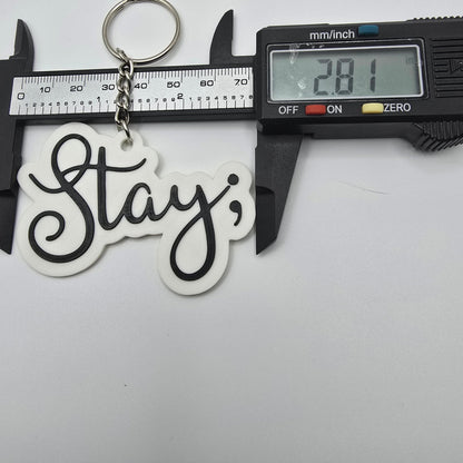 Stay Semicolon Keychain - Erratically Eccentric Creations